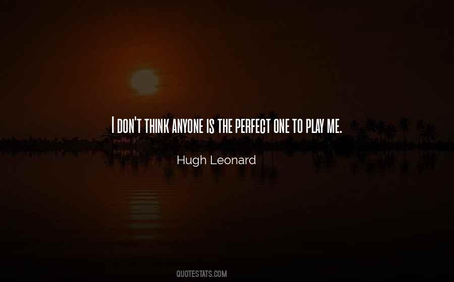 Hugh Leonard Quotes #1244593