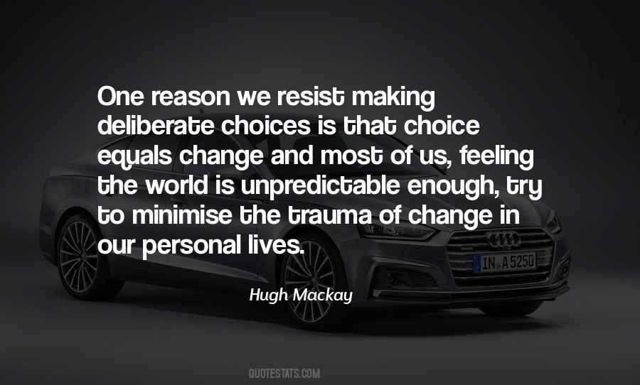Hugh Mackay Quotes #1315322