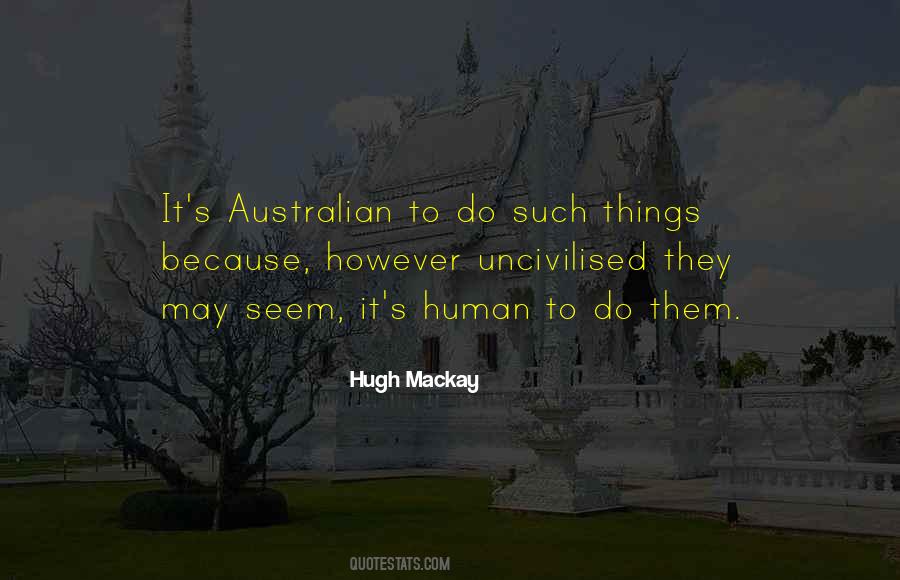 Hugh Mackay Quotes #913217