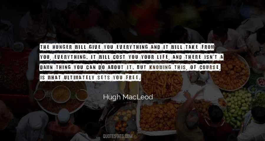 Hugh Macleod Quotes #1292440