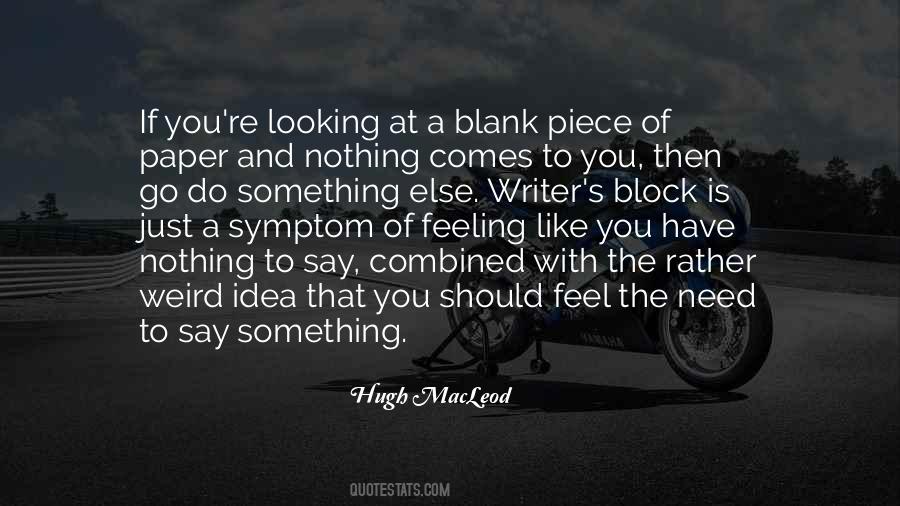 Hugh Macleod Quotes #804536