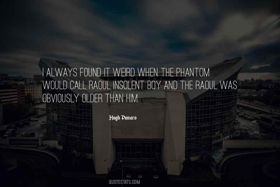 Hugh Panaro Quotes #67087
