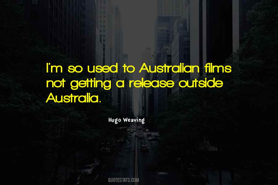 Hugo Weaving Quotes #1864437