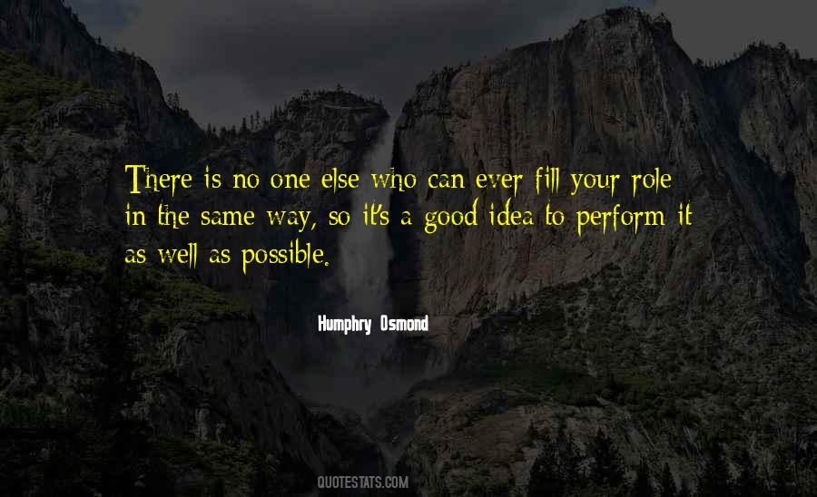 Humphry Osmond Quotes #507273