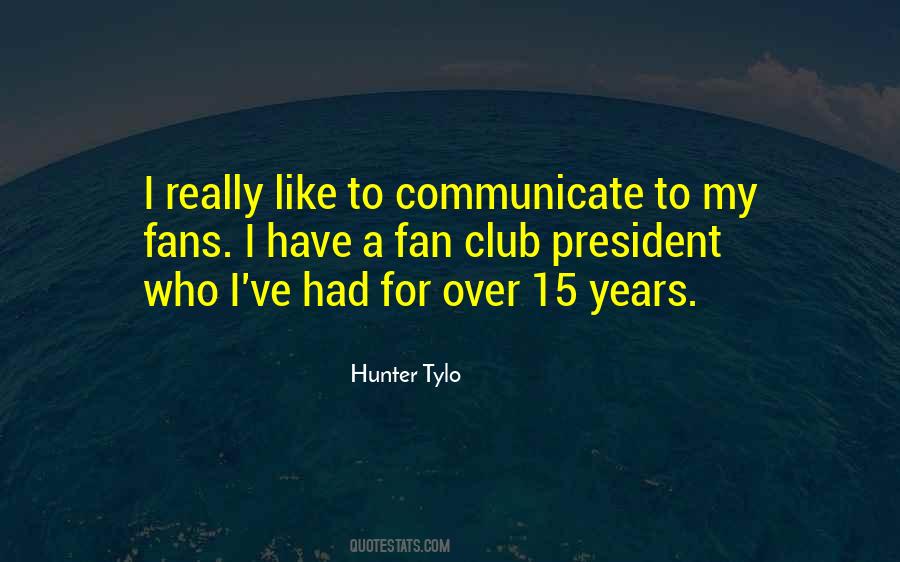 Hunter Tylo Quotes #473376