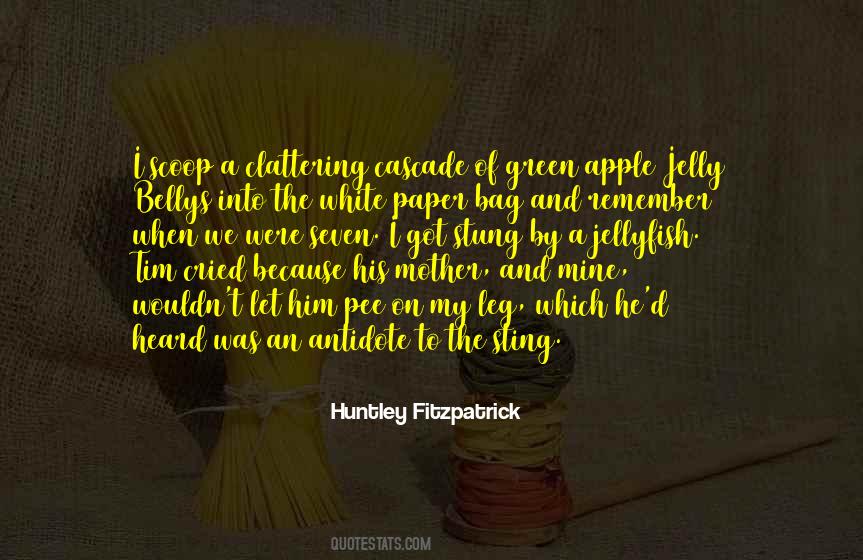 Huntley Fitzpatrick Quotes #1616109