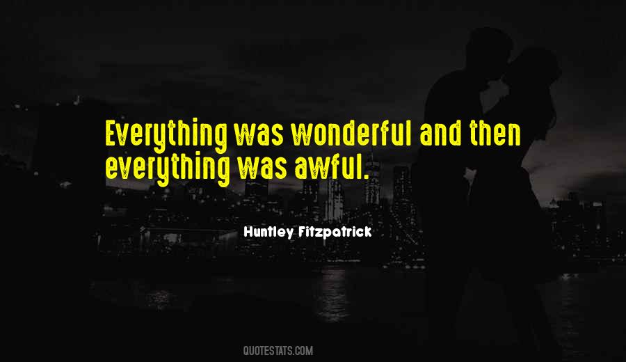 Huntley Fitzpatrick Quotes #313365