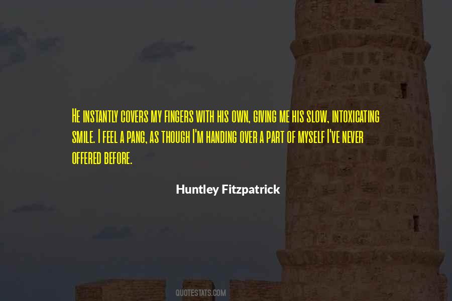 Huntley Fitzpatrick Quotes #405075