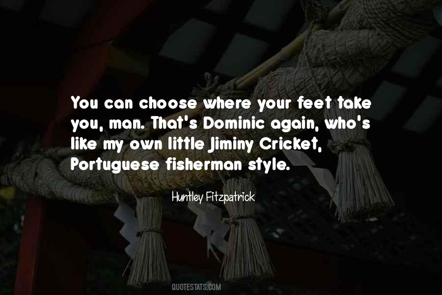 Huntley Fitzpatrick Quotes #964766