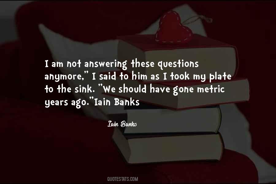 Iain Banks Quotes #1416638