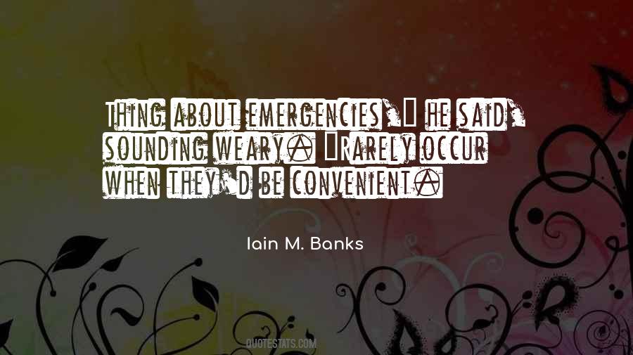 Iain M Banks Quotes #1069058