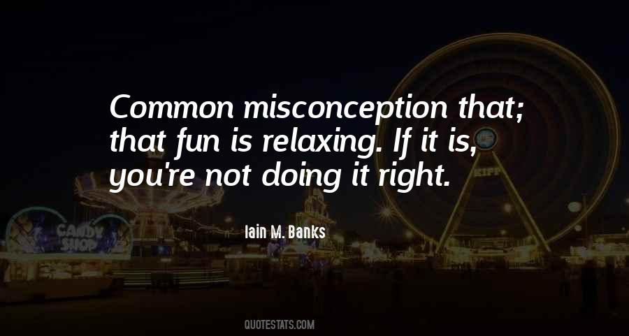 Iain M Banks Quotes #218714