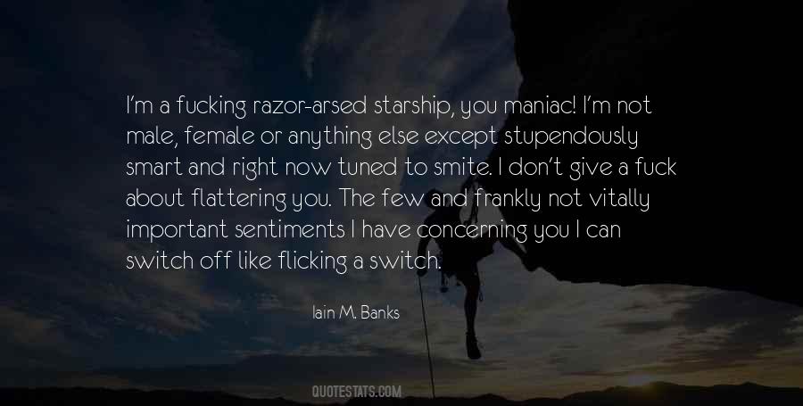 Iain M Banks Quotes #651702