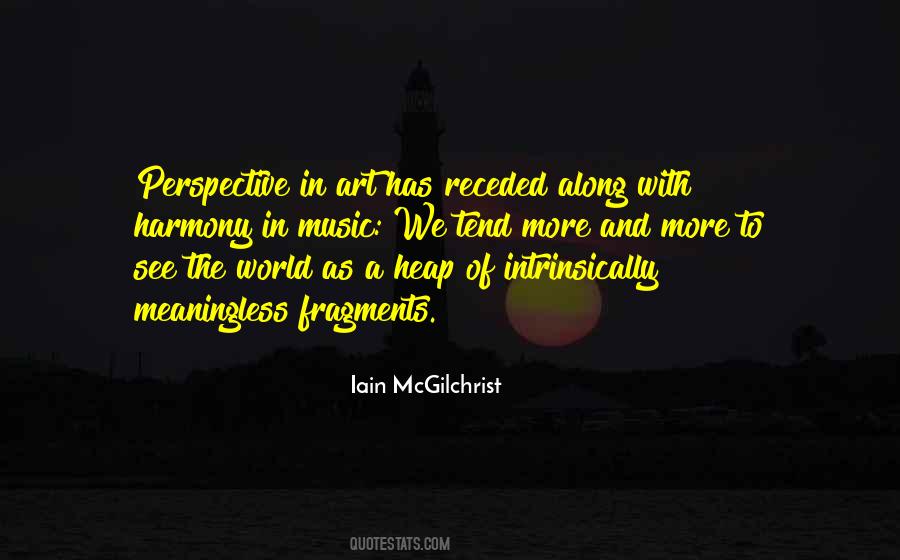 Iain Mcgilchrist Quotes #1870976