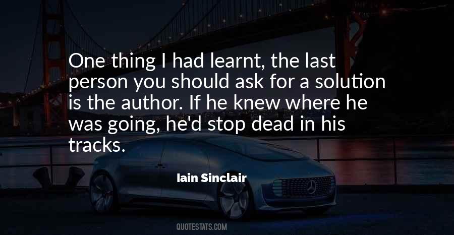 Iain Sinclair Quotes #718960