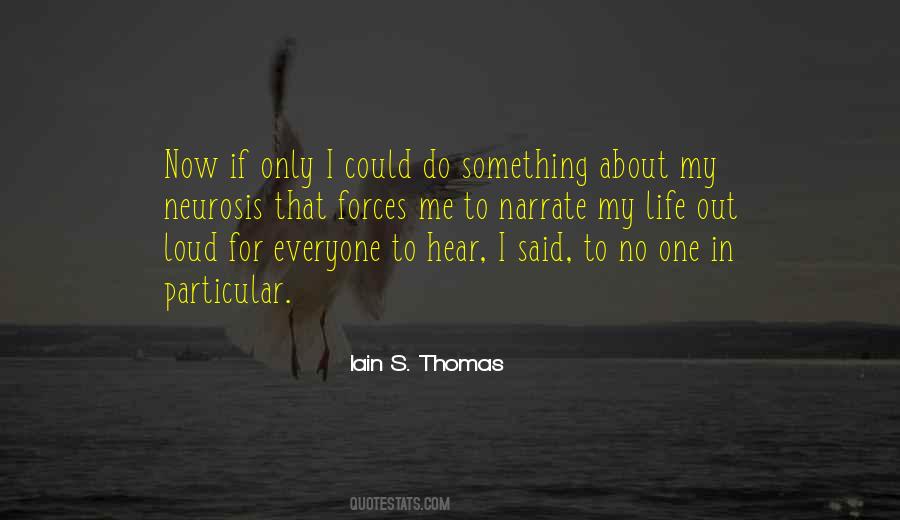 Iain Thomas Quotes #1312056