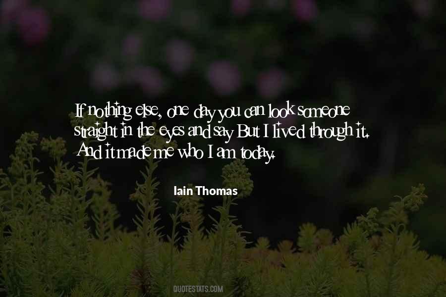 Iain Thomas Quotes #1362875