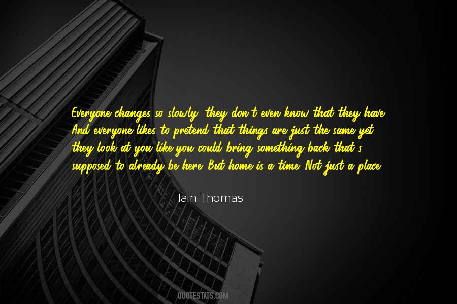 Iain Thomas Quotes #1404324