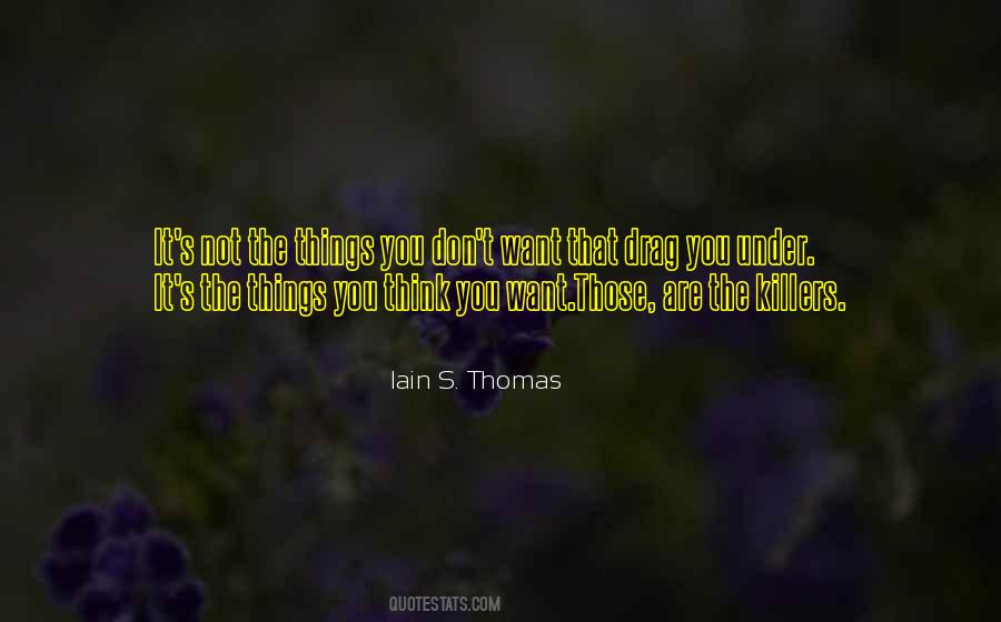 Iain Thomas Quotes #475014