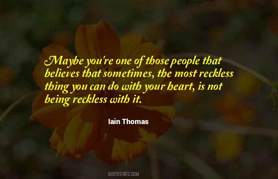 Iain Thomas Quotes #918180