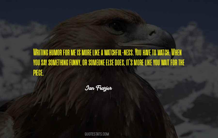Ian Frazier Quotes #1732646