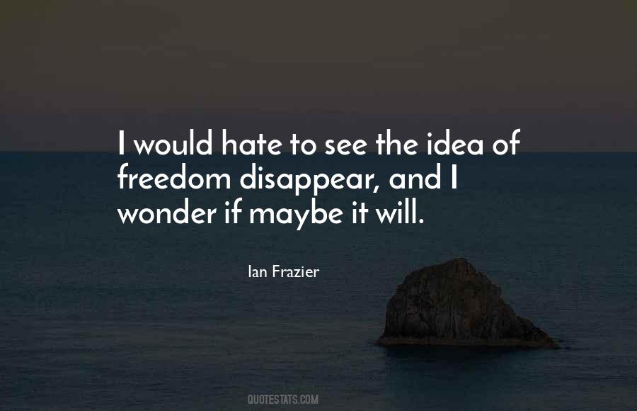 Ian Frazier Quotes #378465