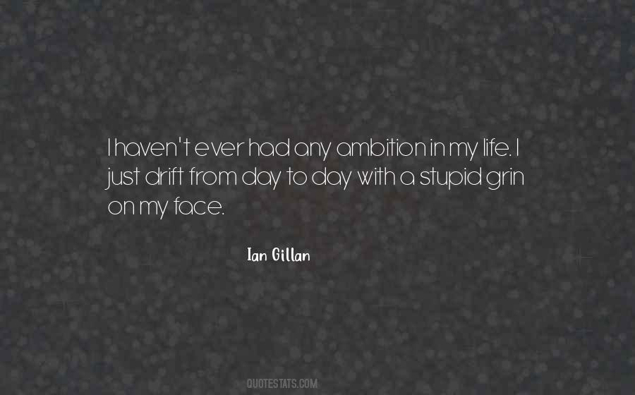 Ian Gillan Quotes #1649163