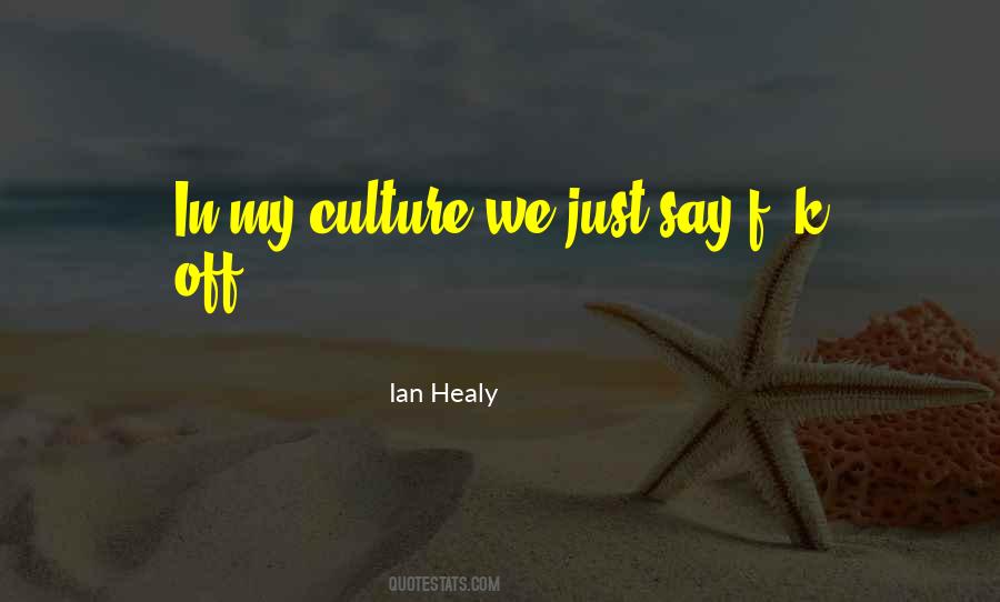 Ian Healy Quotes #822332