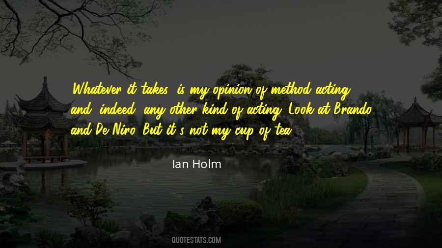 Ian Holm Quotes #215076