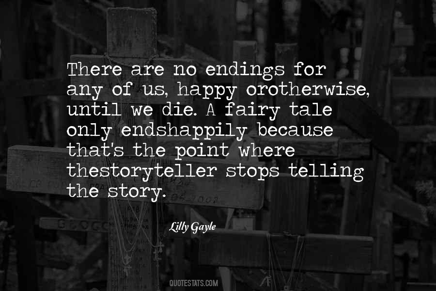 Quotes About Story Endings #605149