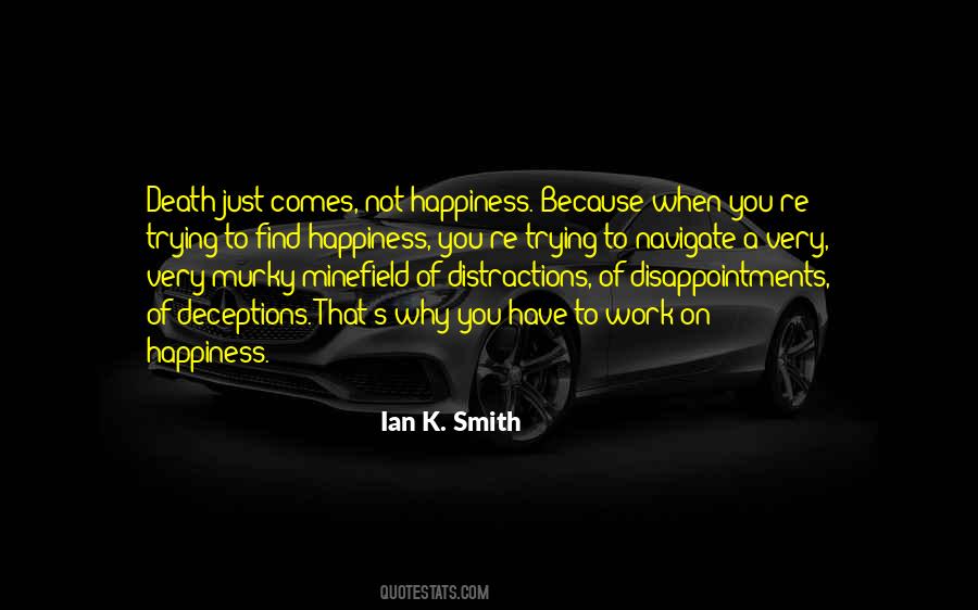 Ian Smith Quotes #1629424