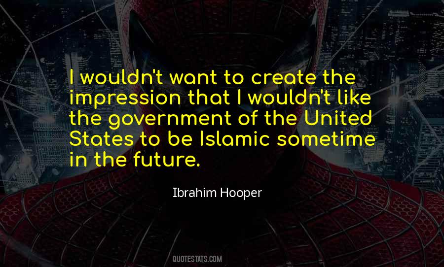 Ibrahim Hooper Quotes #1794835