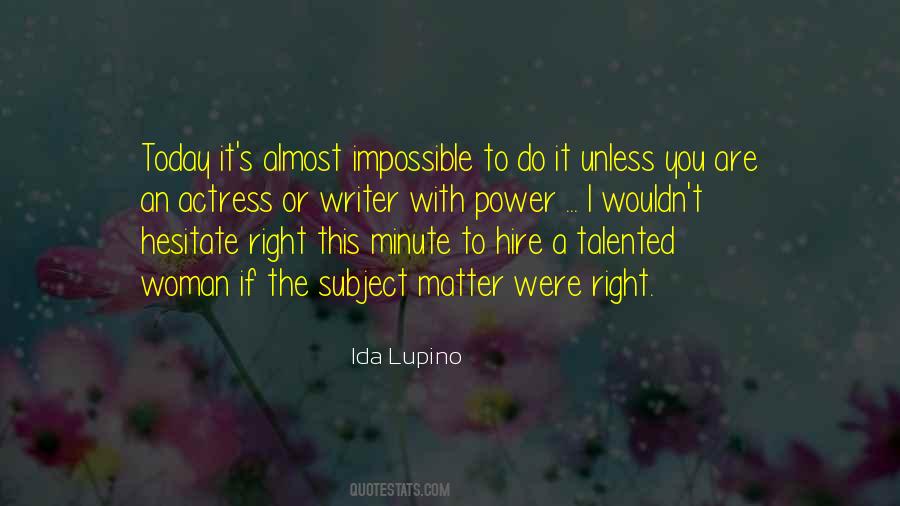 Ida Lupino Quotes #653265
