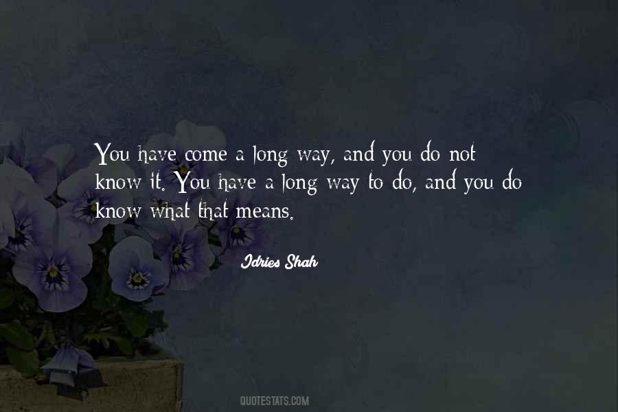 Idries Shah Quotes #254554