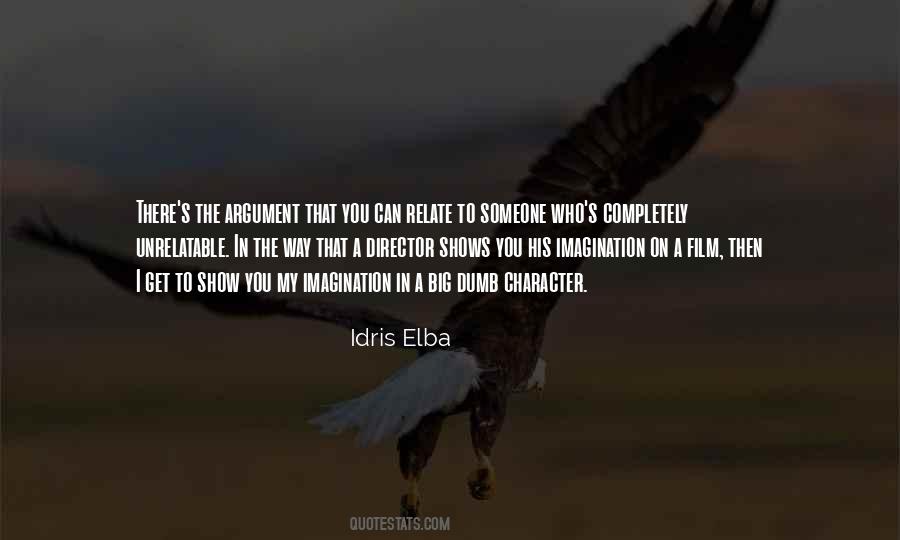 Idris Elba Quotes #1168007