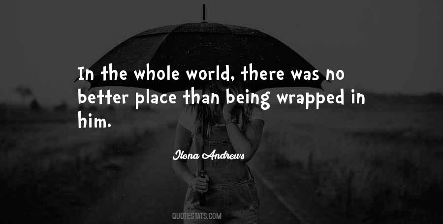 Quotes About Being Wrapped Up #340459