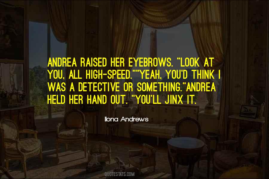 Ilona Andrews Quotes #29571