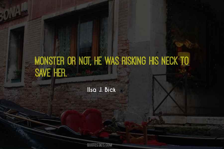 Ilsa J Bick Quotes #110220