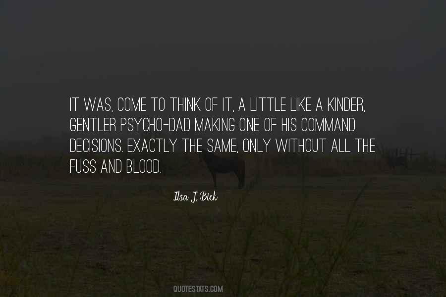 Ilsa J Bick Quotes #113439