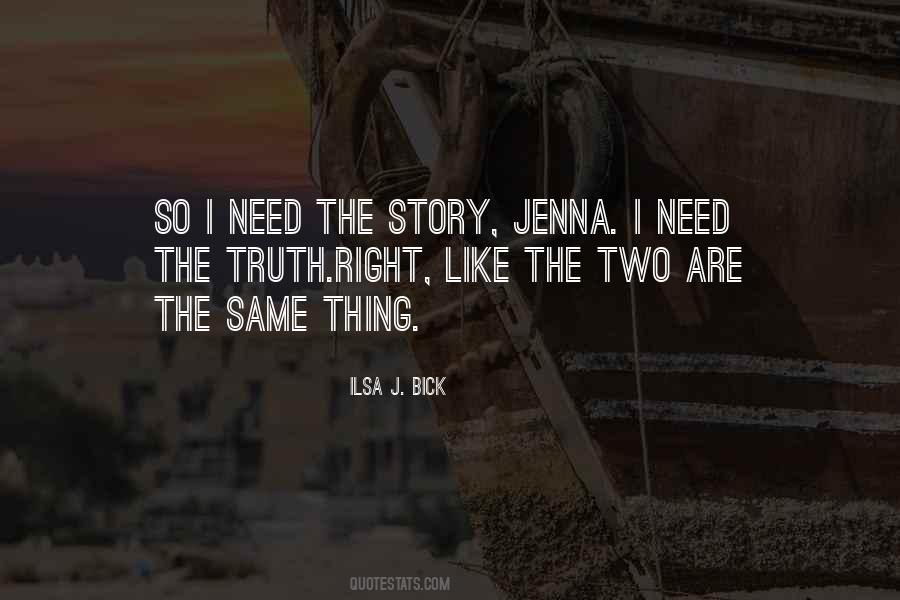 Ilsa J Bick Quotes #1274793