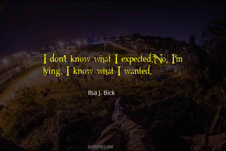 Ilsa J Bick Quotes #1608836