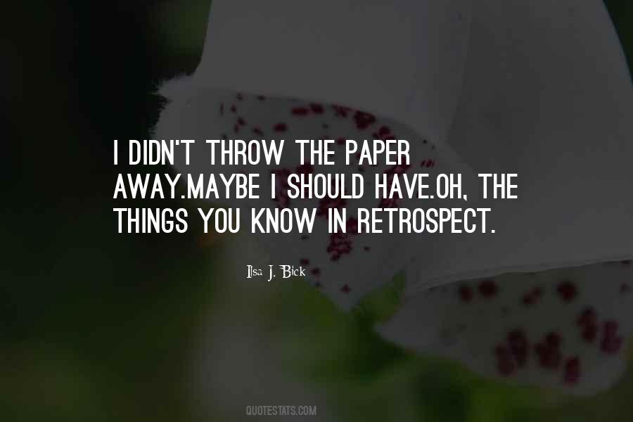 Ilsa J Bick Quotes #226639