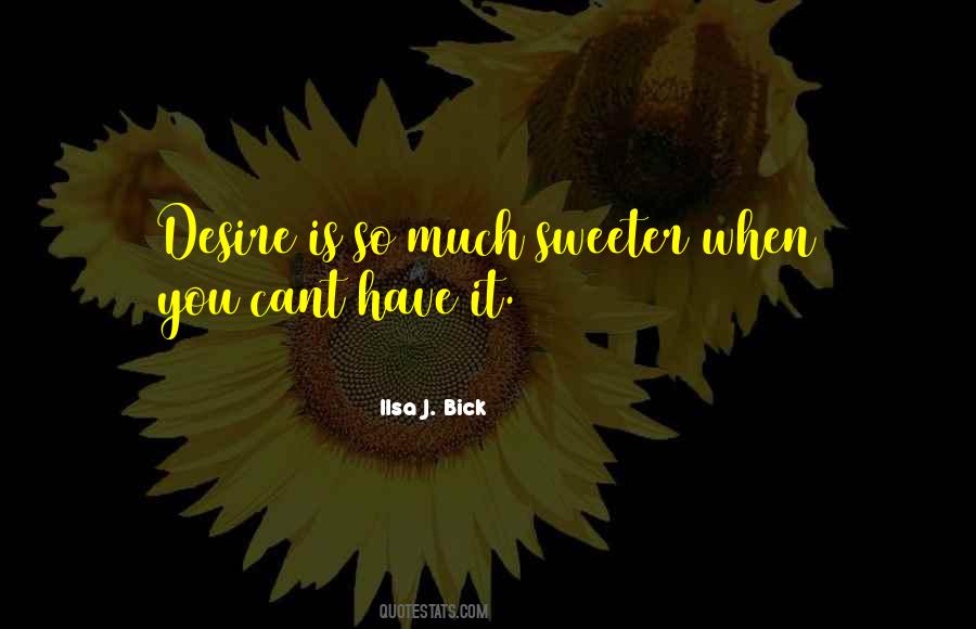 Ilsa J Bick Quotes #367788