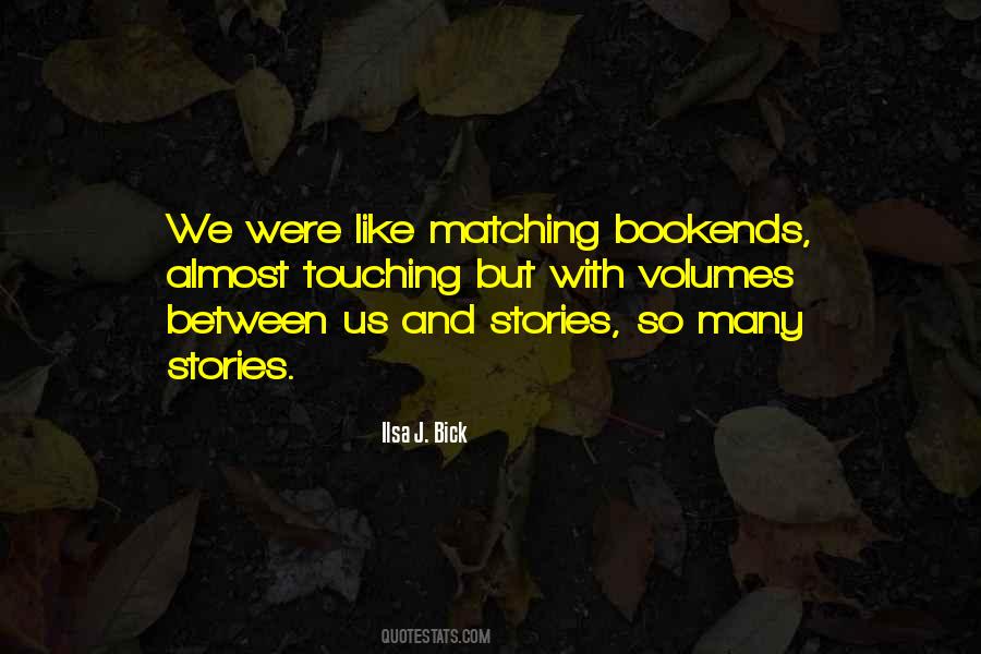 Ilsa J Bick Quotes #680130
