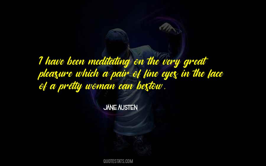 Quotes About A Pretty Woman #1605667