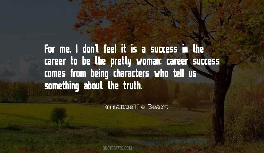 Quotes About A Pretty Woman #502796