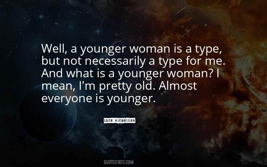 Quotes About A Pretty Woman #662346
