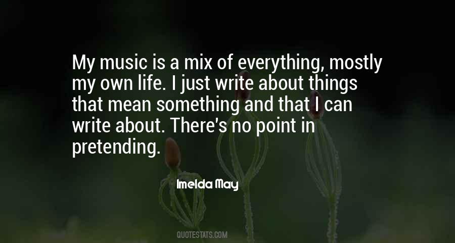 Imelda May Quotes #1692971