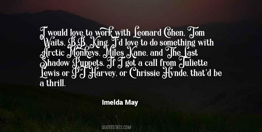 Imelda May Quotes #19177