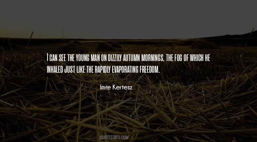 Imre Kertesz Quotes #1072449